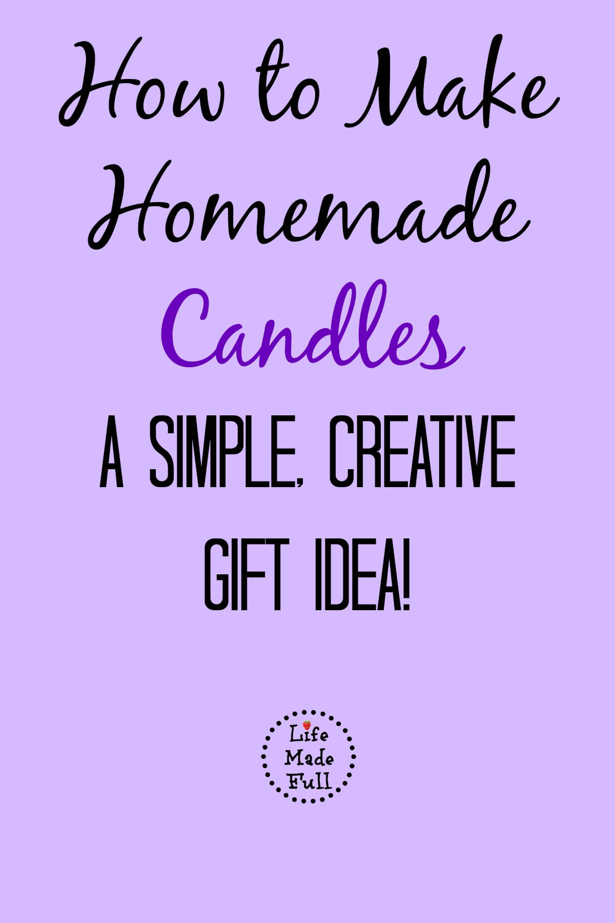 Homesteading Fun: Homemade Candles!