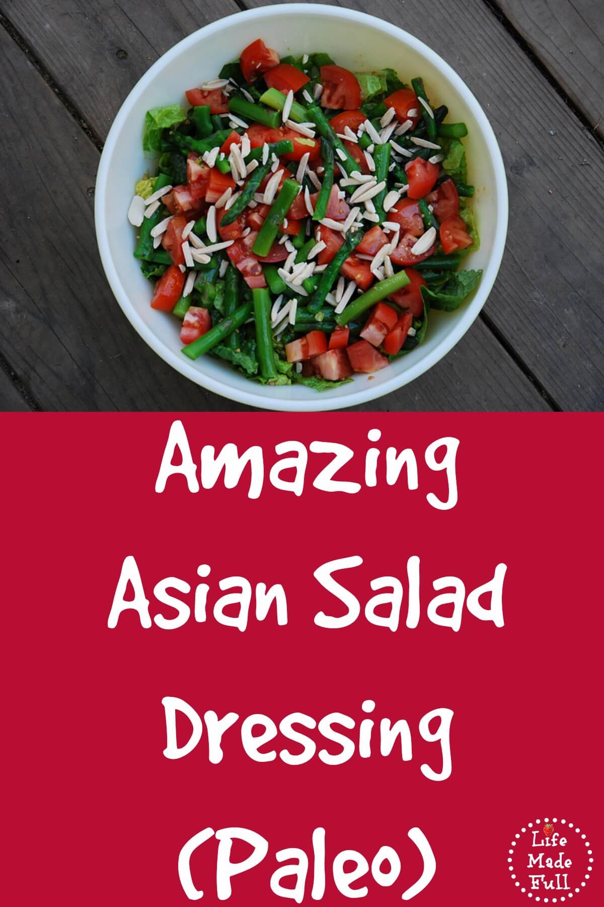 AMAZING Asian Salad Dressing