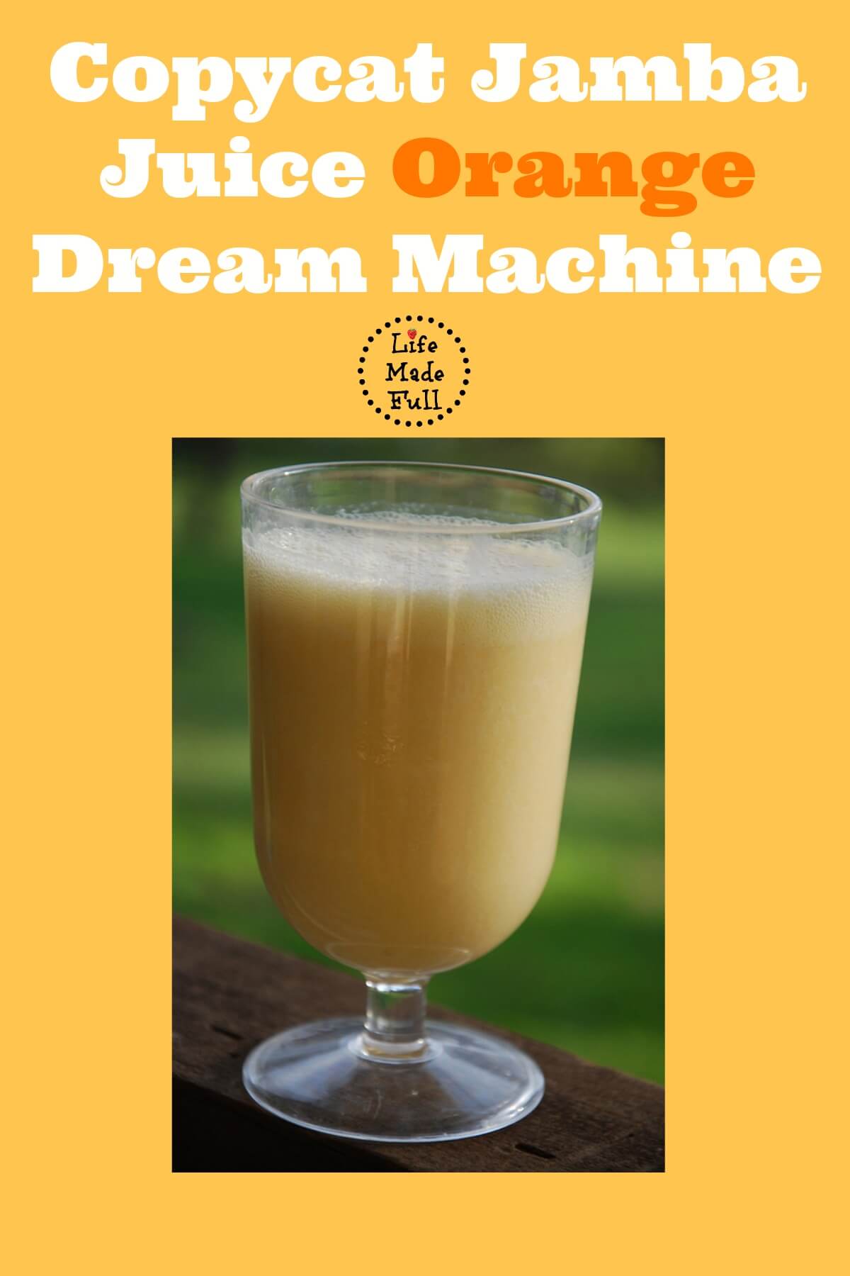 Copycat Jamba Juice Orange Dream Machine