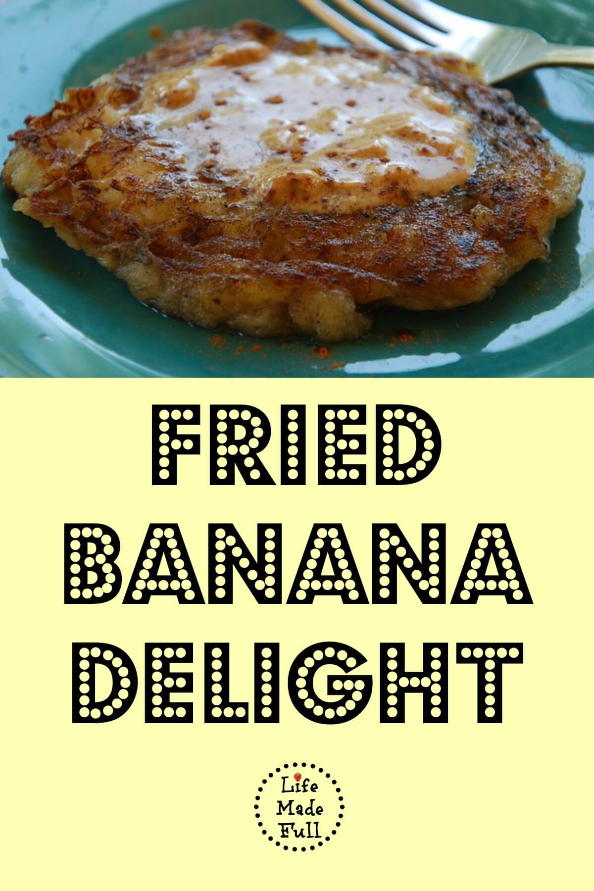 Fried Banana Delight