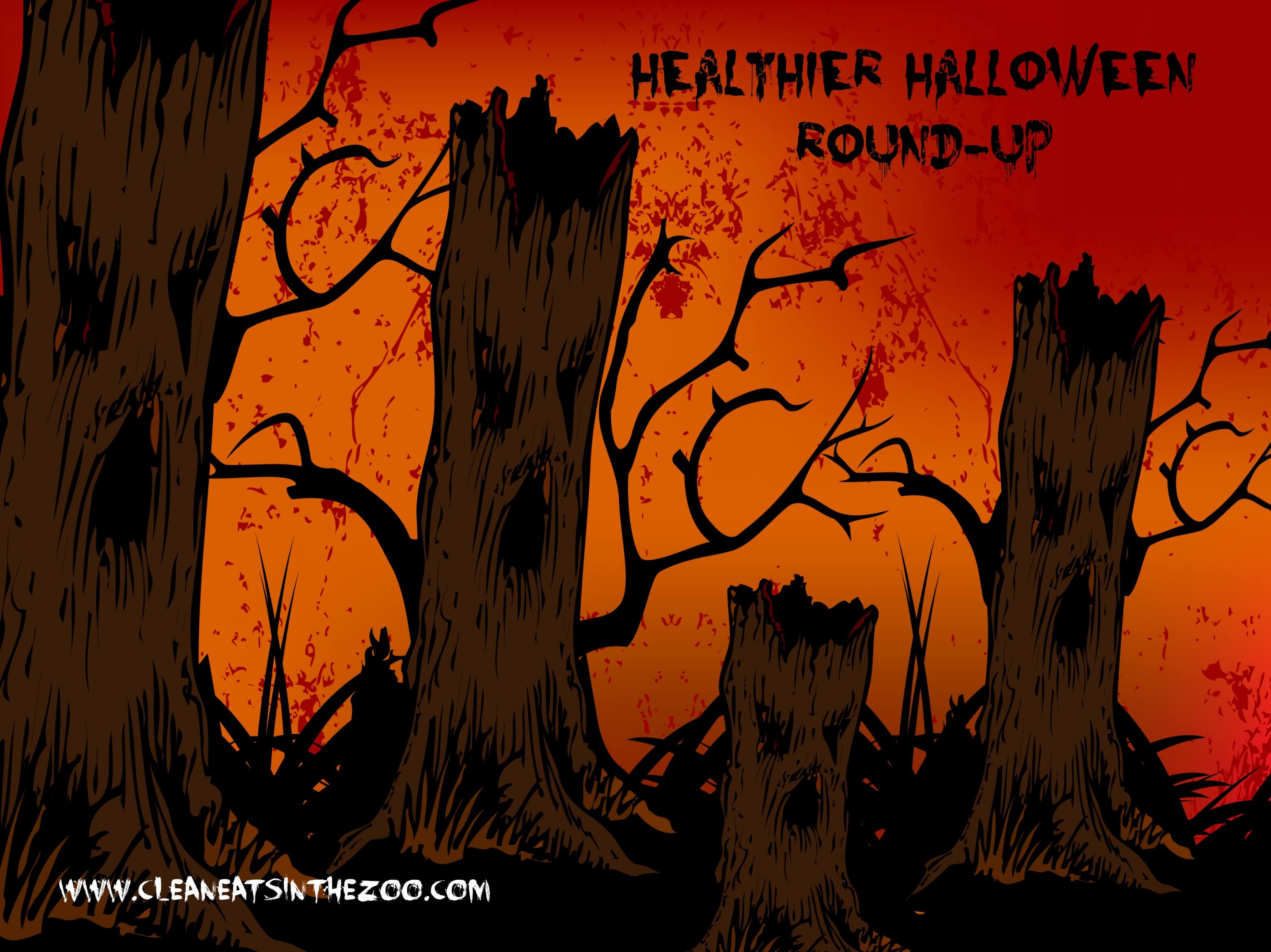 A Healthi{er} Halloween Roundup!