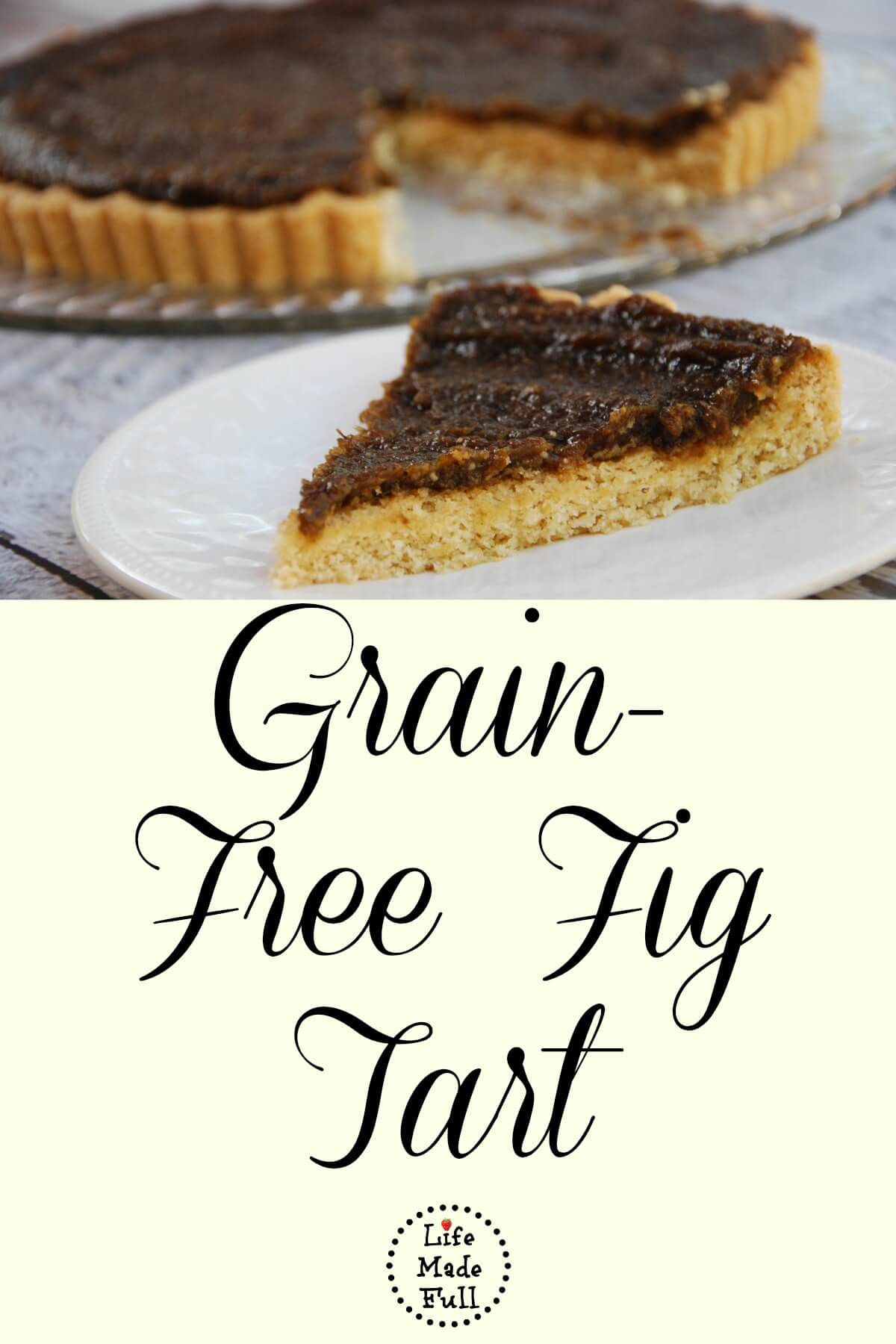 Grain Free Fig Tart