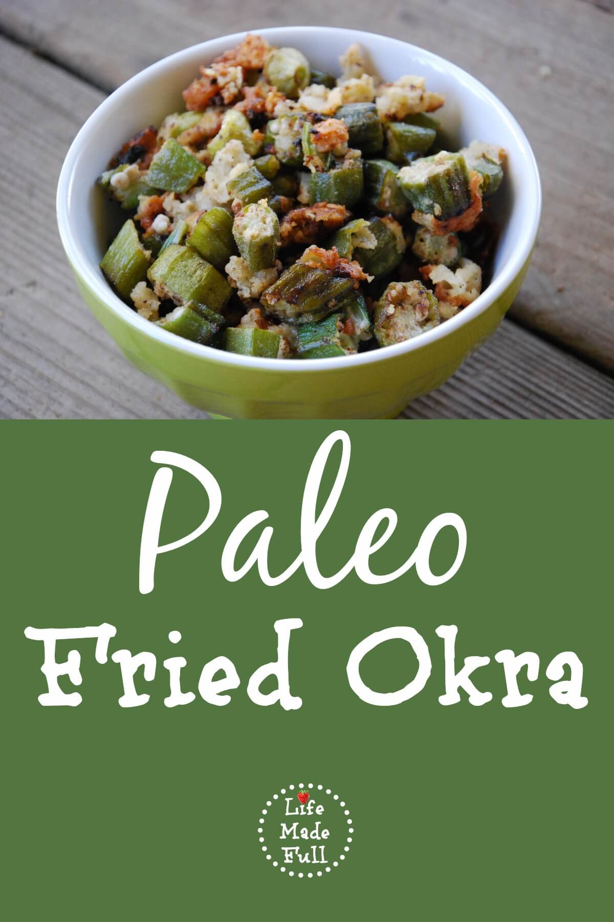 Paleo Fried Okra