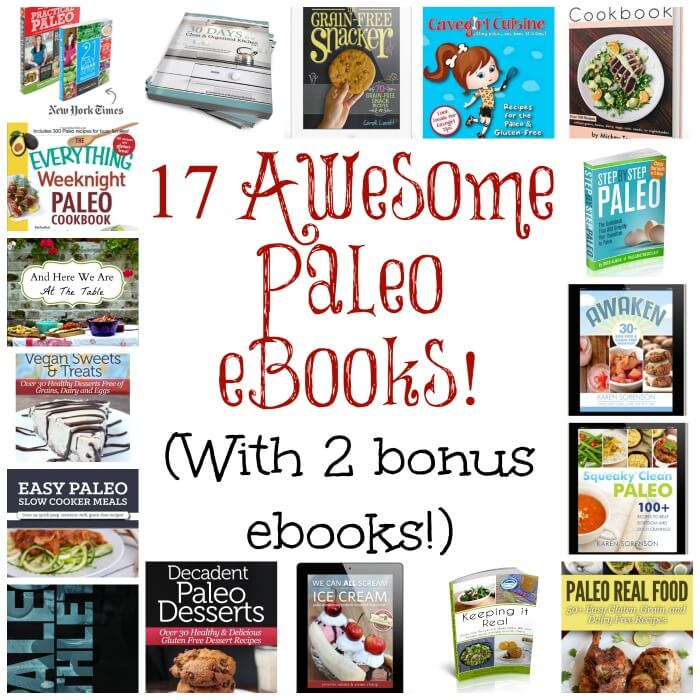 17 Awesome Paleo Ebooks (with two bonus ebooks)!