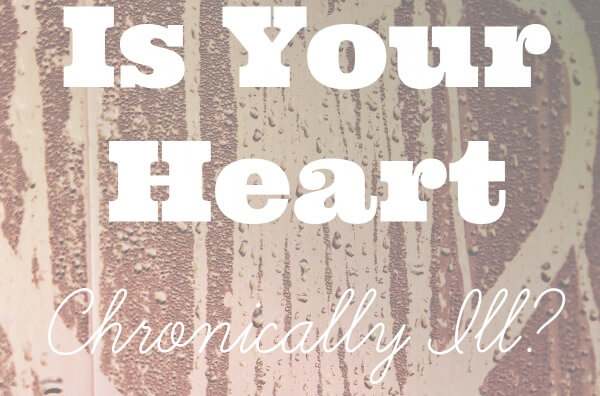 Is Your Heart Chronically Ill?