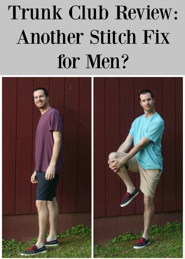 Trunk Club Review - Another Stitch Fix for Men? - Life Made Full