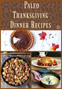 Here are a ton of Paleo Thanksgiving Recipe that won't leave you with a tummy ache after dinner!